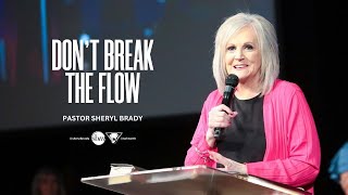 The Potters House North 03032024  quotDont Break the Flowquot  Pastor Sheryl Brady [upl. by Stegman]