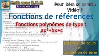 Fonctions de références polynômes de 2ème degrés et parabole résumé de courscorrection série [upl. by Elnore]