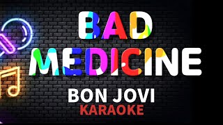 Bon Jovi  Bad Medicine KARAOKE 🎤 [upl. by Schnell555]