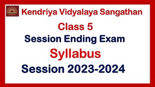 KVS  Annual Exam  Syllabus Class 5 All Subjects  Session 20232024 [upl. by Ehcropal]