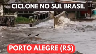 Ciclone extratropical passando em Porto Alegre Chuvas vento e transbordamento do rio guaíba [upl. by Nosa]