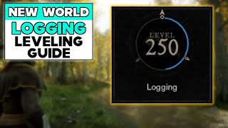 NEW WORLD LOGGING LEVELING GUIDE [upl. by Derk]