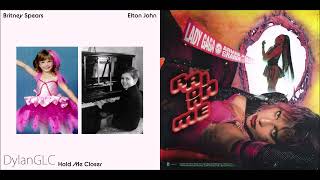 Hold Onto Me  Elton John Britney Spears Lady Gaga amp Ariana Grande Mixed Mashup [upl. by Blanche775]