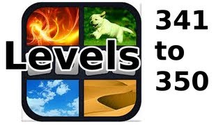 4 Pics 1 Word  Level 341 to 350  Walkthrough [upl. by Bolten]