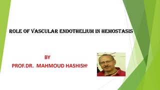 Role of Vascular Endothelium in Hemostasis [upl. by Thorpe336]