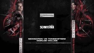 Track Scantraxx Silver 016  Bioweapon vs Toneshifterz  Worlds Collide HQ [upl. by Weisbrodt471]