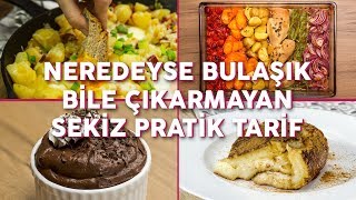 Neredeyse Bulaşık Bile Çıkarmayan 8 Pratik Yemek Tarifi Seç Beğen  Yemekcom [upl. by Nnahsal513]