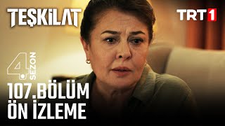 Teşkilat 107 Bölüm Ön İzleme trt1 [upl. by Aicssej]