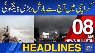 Dawn News Headlines 8 AM  Heavy Rain Predicted in Karachi Today  June 26 2024 [upl. by Cavan]