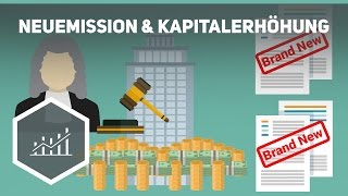 Aktien Neuemission und Kapitalerhöhung einfach erklärt [upl. by Esimorp]