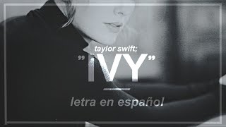 ivy  Taylor Swift español  significado [upl. by Hannavas]