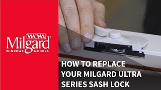 How to Replace Your Milgard® Ultra™ Series  C650 Sash Lock [upl. by Labinnah854]