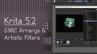 Krita 52 Tutorial GMIC Arrays and Artist Filters [upl. by Hansel]