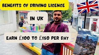 Benefits of Driving Licences in UK 🇬🇧 Earn 100£ to 150£ Per Day With Driving Licences [upl. by Tonie]