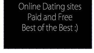 Best dating sites Free and Paid [upl. by Adnwahsal]