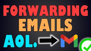 Forwarding Your AOL Emails To a Gmail Account Moving [upl. by Alleinnad291]