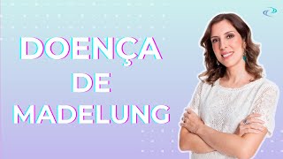 Dra Clarice Abreu  Doença de Madelung [upl. by Moreno]