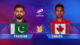 Pakistan vs Canada  Live  ICC Mens T20 World Cup 2024 [upl. by Lehman]