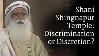 Shani Shingnapur Temple Discrimination or Discretion  Sadhguru [upl. by Mcgruter156]