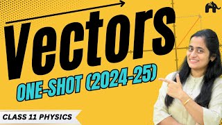 Vectors Class 11 Physics One Shot Basic Mathematical Tools Motion in a Plane 1 New NCERT CBSE [upl. by Ayekam]