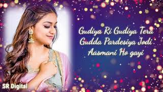 gudiya re gudiya tera gudda pardesiya status whatsapp status video  lyrics whatsapp status video [upl. by Geminian]