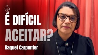 Você precisa de curar as suas inseguranças  Raquel Carpenter [upl. by Deth312]