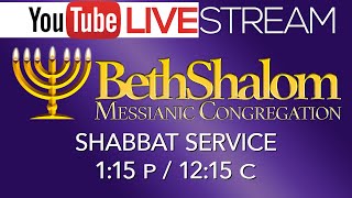 Shabbat Service Live  7202024  Beth Shalom Messianic Congregation [upl. by Dawson]