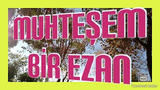 YATSI EZANI  MUHTEŞEM EZAN [upl. by Kacerek]