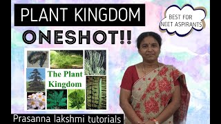 PLANT KINGDOM CLASS 11 ONESHOT MARATHON  NCERT BIOLOGY CH3  PRASANNA LAKSHMI TUTORIALS [upl. by Aikam151]