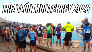 TRIATLÓN MONTERREY 2023 [upl. by Ennywg232]