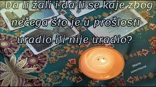 Da li žali i da li se kaje zbog vaše prošlosti  tumačenje karti po grupama [upl. by Ikilisav]