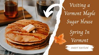 🍁 VERMONT SUGARHOUSE TOUR  SPRING IN VERMONT HOW REAL VERMONT MAPLE SYRUP IS MADE [upl. by Aneehsyt655]