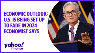 Economic outlook US is being set up to fade in 2024 Economist says [upl. by Aeneus]