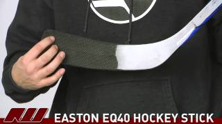 Easton EQ40 Hockey Stick [upl. by Lizzie250]