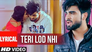 INDER CHAHAL Teri Lod Nahi Lyrical Video GOLD BOY  Punjabi Song 2017 [upl. by Doraj153]