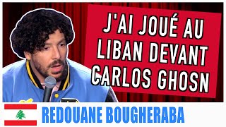 JAI JOUÉ AU LIBAN DEVANT CARLOS GHOSN  REDOUANE BOUGHERABA [upl. by Aizitel913]