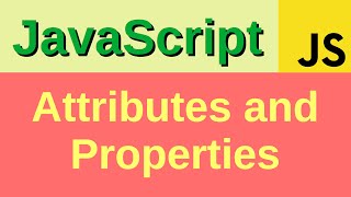 Attributes and properties  Basic JavaScript Fast 52  setAttribute getAttribute dataset [upl. by Darell]