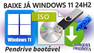 Como Baixar a ISO Windows 11 24H2 e Pendrive Bootável [upl. by Nanete]