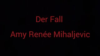 Der Fall Amy Renee Mihaljevic [upl. by Zebaj185]