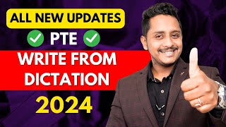 All New Updates Ticks amp Tips 2024  PTE Write from Dictation  Skills PTE Academic [upl. by Gaves]