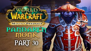 World of Warcraft Mists of Pandaria Playthrough  Part 30 The Mantid  Pandaren Monk [upl. by Jemina]