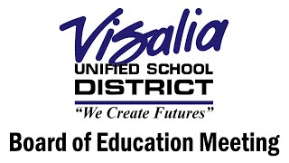 Visalia USD Board of Education Meeting  June 18 2024 [upl. by Viradis]