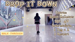 DROP IT DOWN Line Dance WALKTHROUGH [upl. by Faruq]