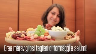 IL TAGLIERE DI FORMAGGI E SALUMI DIVERSO DAL SOLITO COME RENDERLO UNICO PER UN APERITIVO al TOP [upl. by Elon]