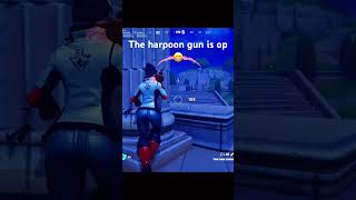 The harpoon gun is op fortnite shorts [upl. by Hogg]