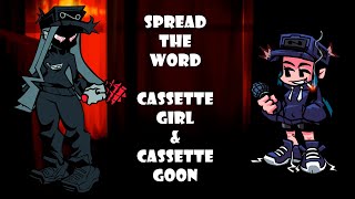 Spread The Word  Cassette Goon and Cassette Girl cover  FNF Spread the Word OST [upl. by Airehs797]