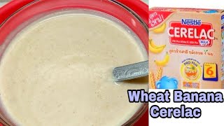 Wheat banana Cerelac recipe easy Cerelac recipe For 512 months old babies [upl. by Glennie]