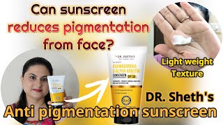 Dr Sheths Ashwagandha amp Alpha Arbutin Sunscreen  BEST Sunscreen For Dark Spots amp Pigmentation [upl. by Kurtzman115]