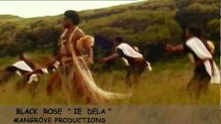 Black Rose  Ie Dela  clip officiel [upl. by Adamson308]