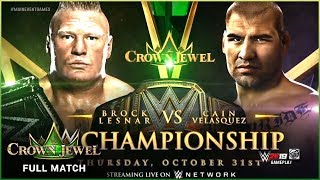 FULL MATCH  Brock Lesnar vs Cain Velasquez  WWE Title Match  WWE Crown Jewel 2019 [upl. by Verile]